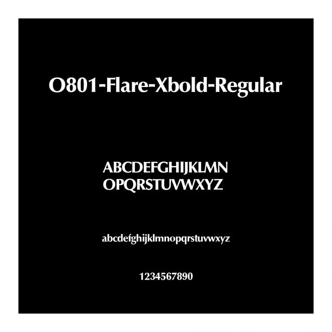 O801-Flare-Xbold-Regular