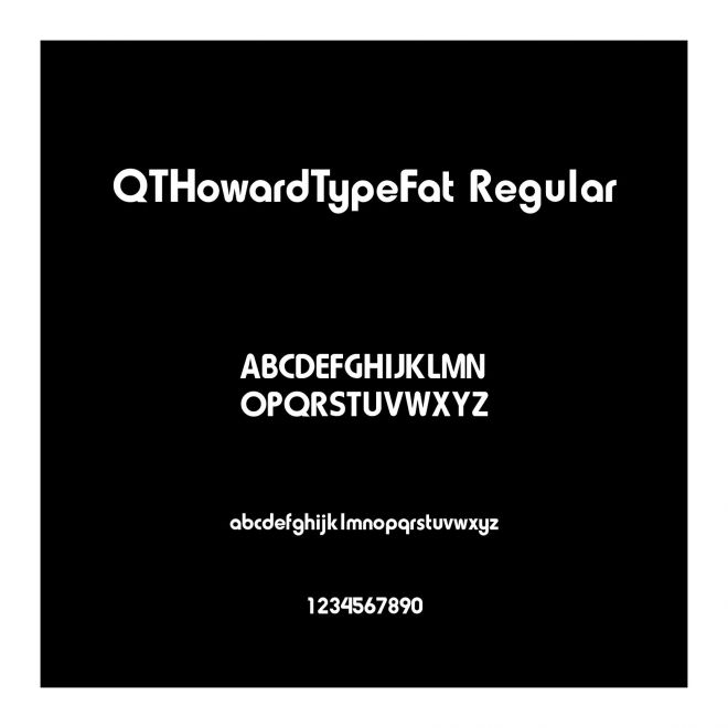 QTHowardTypeFat Regular