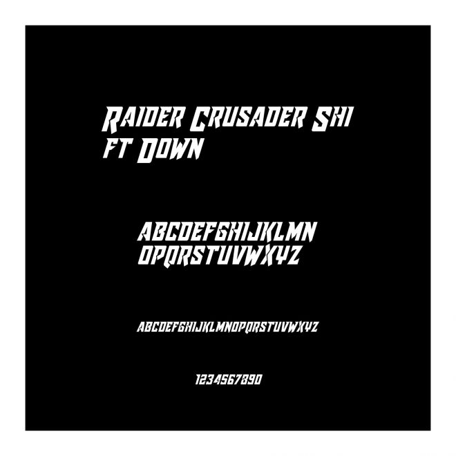 Raider Crusader Shift Down