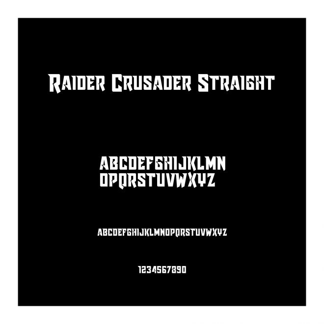 Raider Crusader Straight