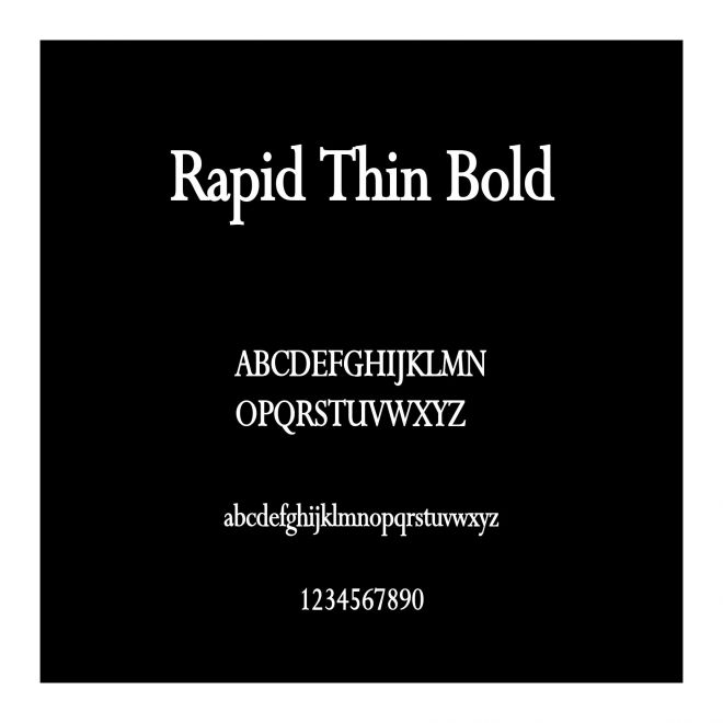 Rapid Thin Bold