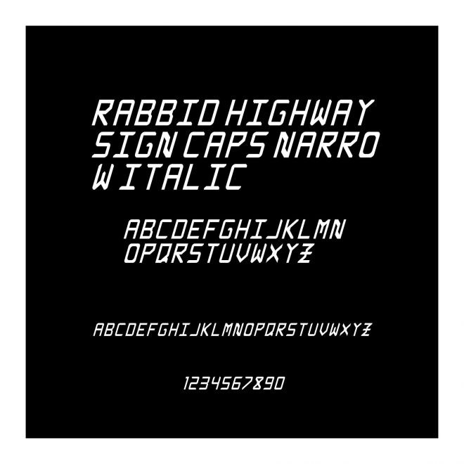 Rabbid Highway Sign Caps Narrow Italic