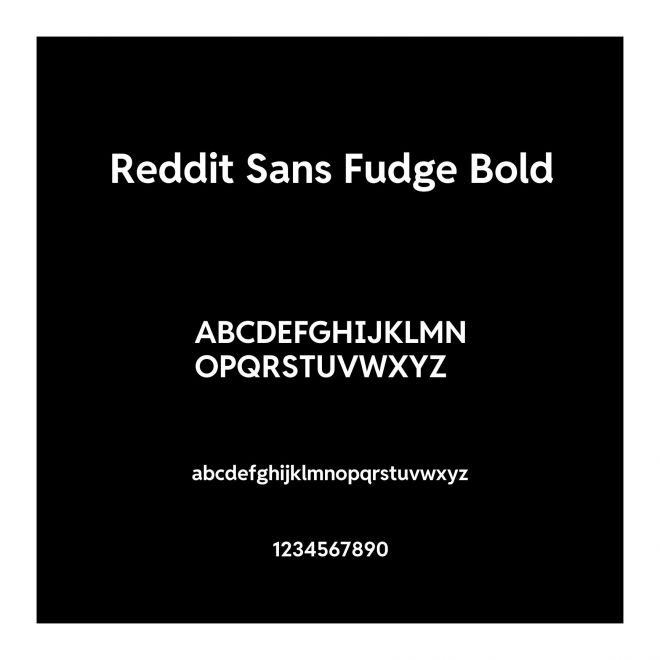 Reddit Sans Fudge Bold