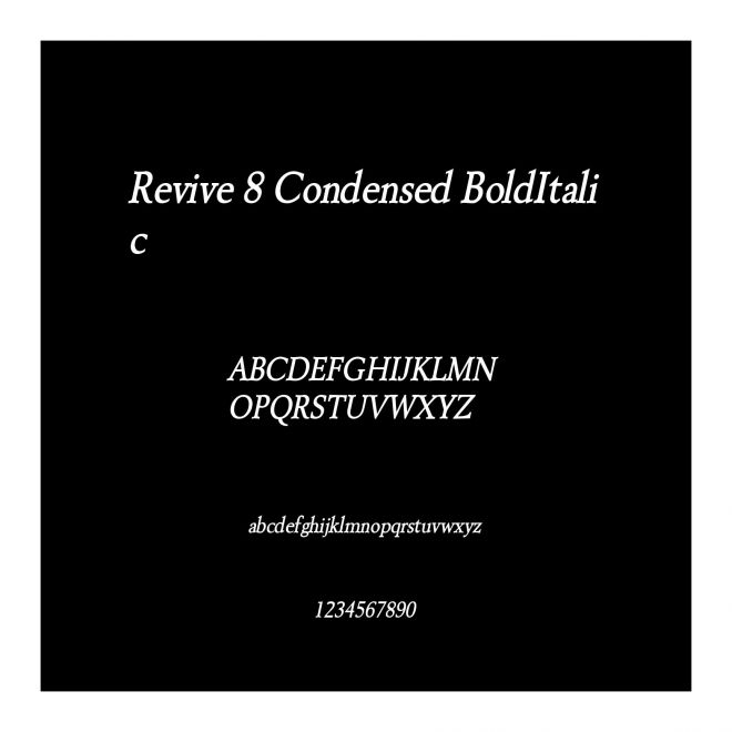 Revive 8 Condensed BoldItalic
