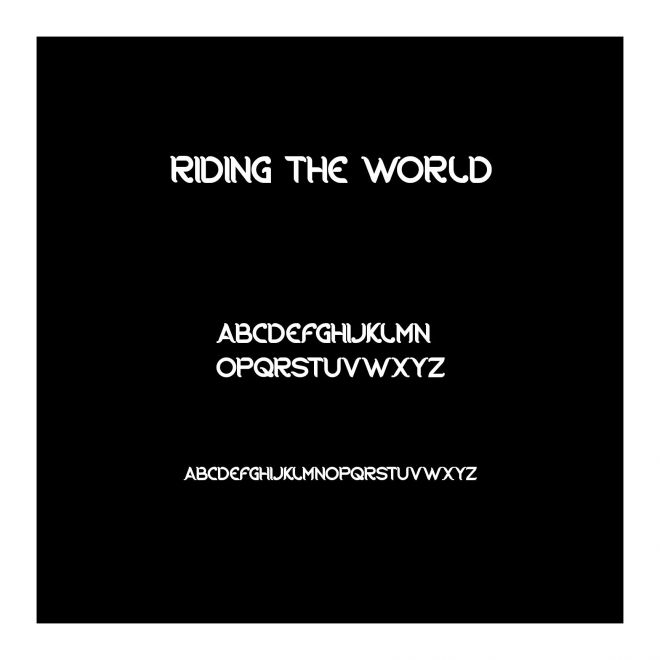 RIDING THE WORLD
