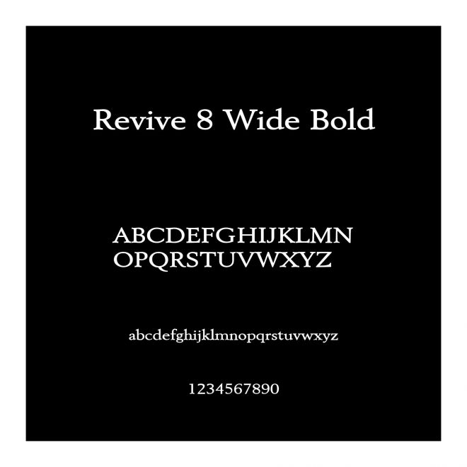 Revive 8 Wide Bold