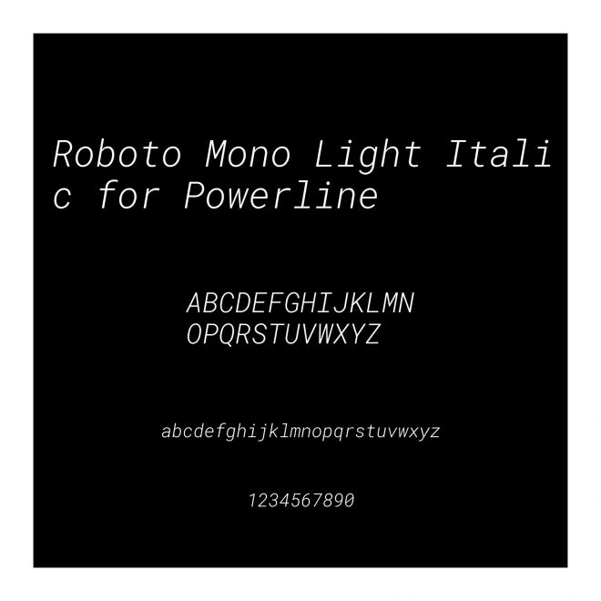 Roboto Mono Light Italic for Powerline
