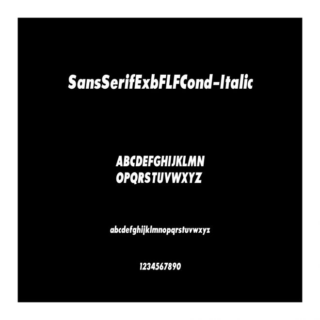 SansSerifExbFLFCond-Italic