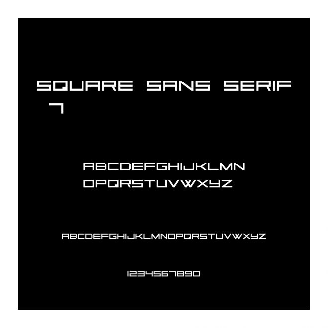 Square Sans Serif 7