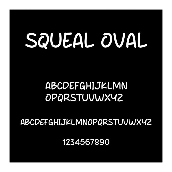 Squeal Oval