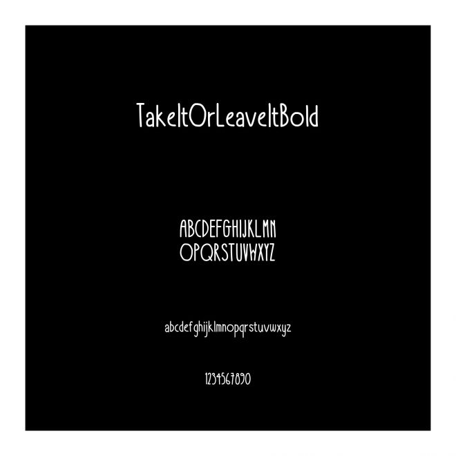 TakeItOrLeaveItBold
