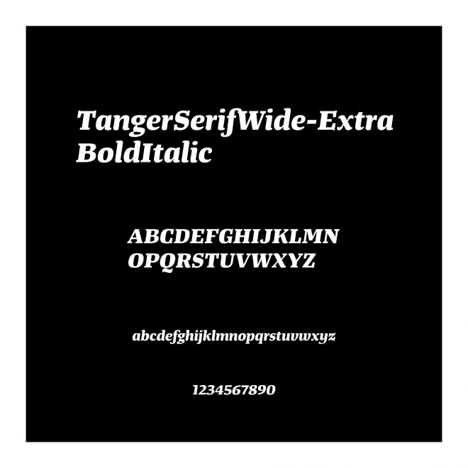 TangerSerifWide-ExtraBoldItalic