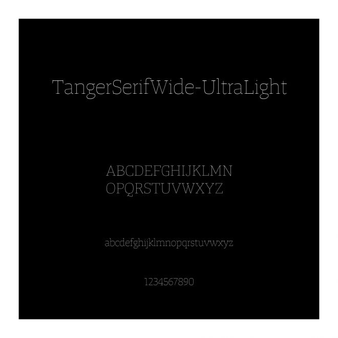 TangerSerifWide-UltraLight
