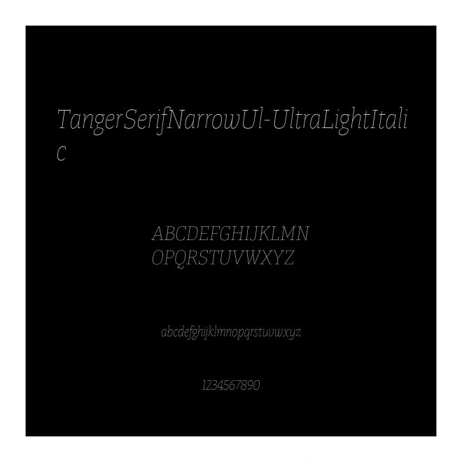 TangerSerifNarrowUl-UltraLightItalic