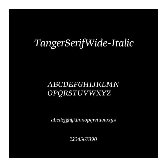 TangerSerifWide-Italic