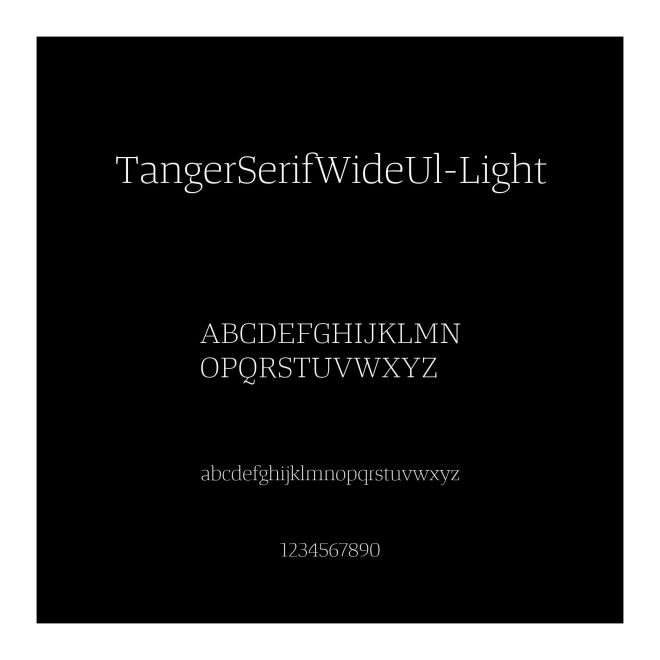 TangerSerifWideUl-Light