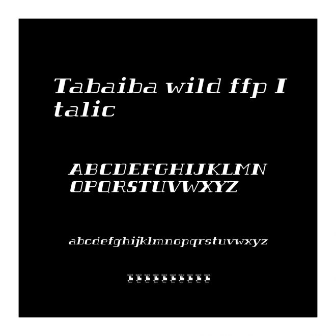 Tabaiba wild ffp Italic