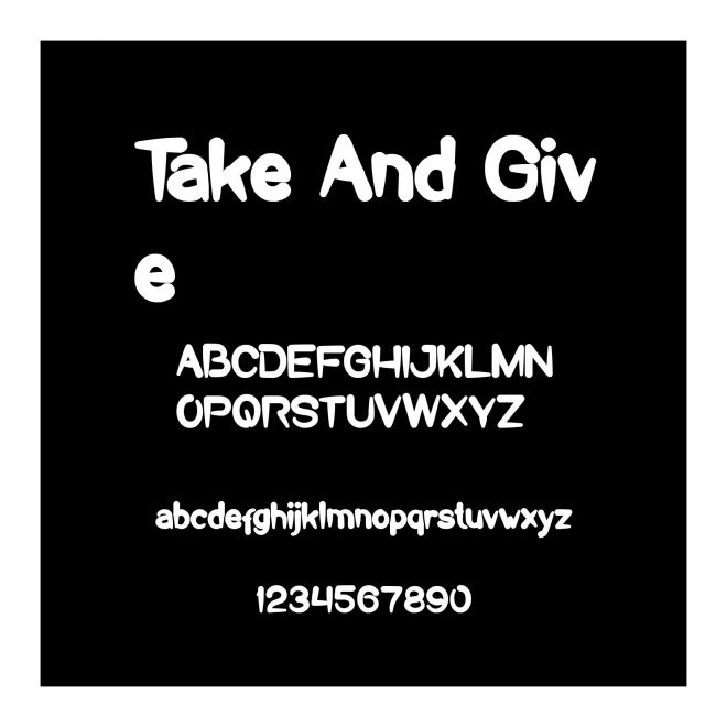 Take And Give
