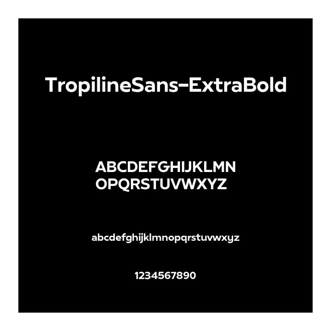 TropilineSans-ExtraBold