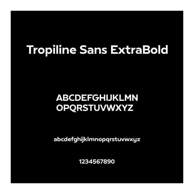Tropiline Sans ExtraBold