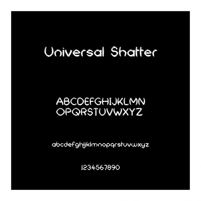 Universal Shatter