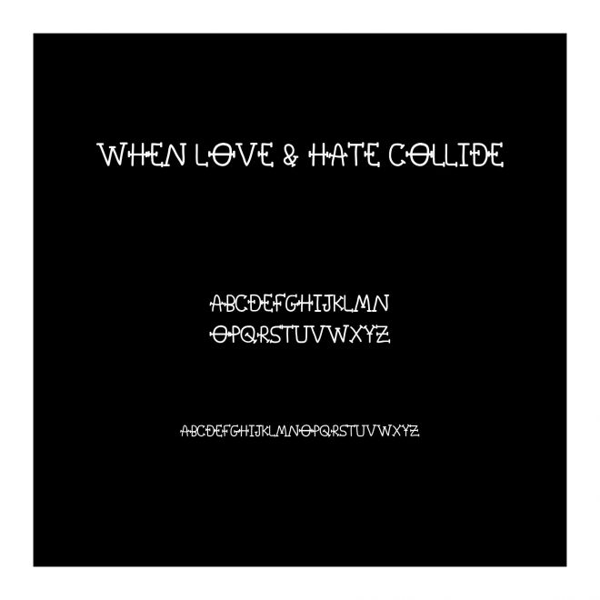 When Love & Hate Collide