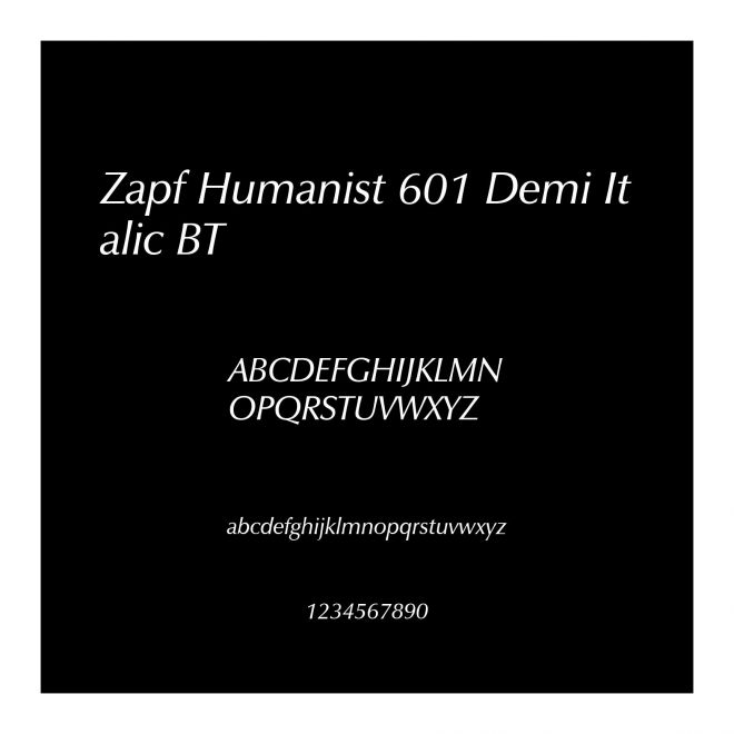 Zapf Humanist 601 Demi Italic BT