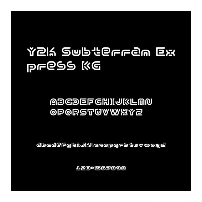 Y2k Subterran Express KG