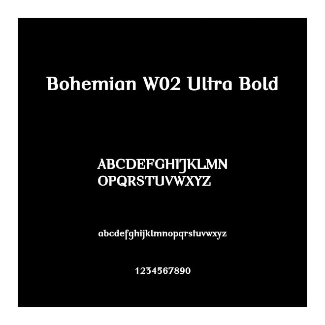 Bohemian W02 Ultra Bold
