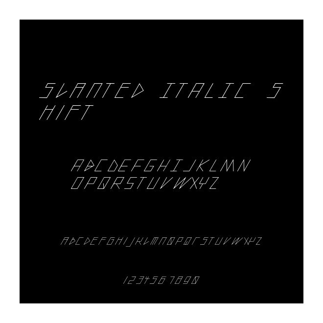 slanted ITALIC shift