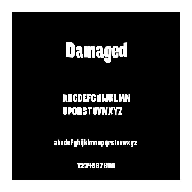 Damaged