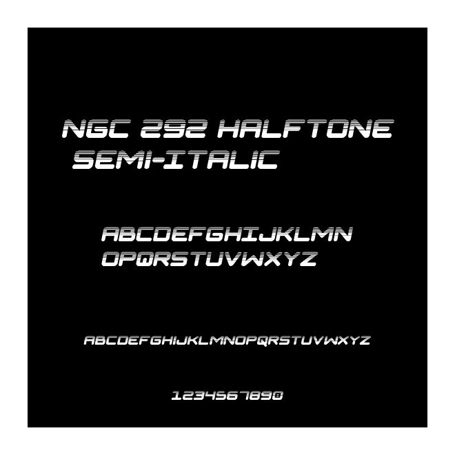 NGC 292 Halftone Semi-Italic