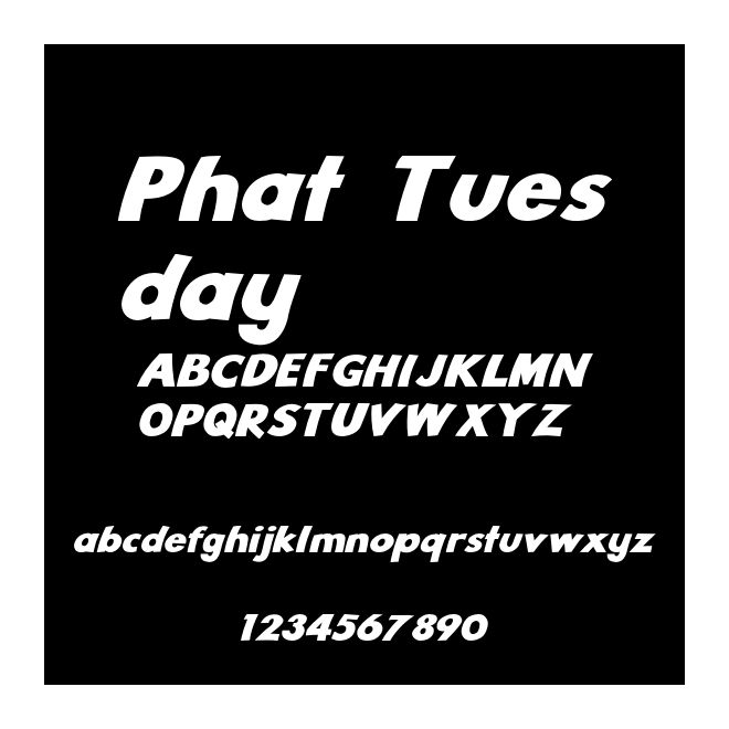 Phat Tuesday