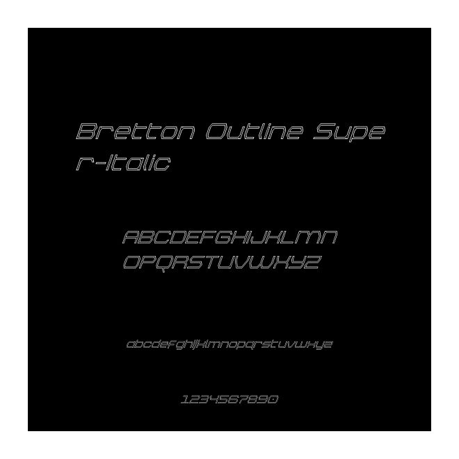 Bretton Outline Super-Italic