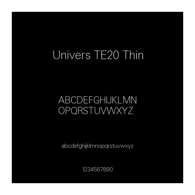 Univers TE20 Thin
