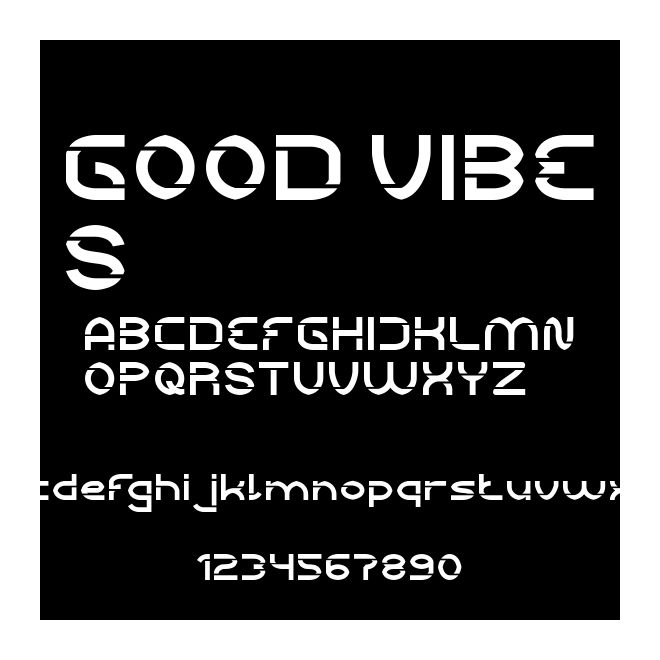 GOOD VIBES