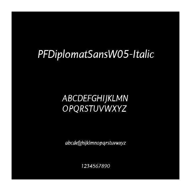 PFDiplomatSansW05-Italic