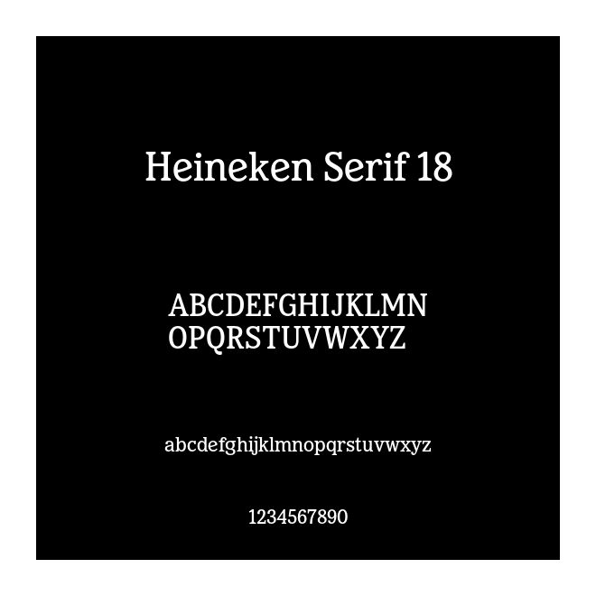 Heineken Serif 18