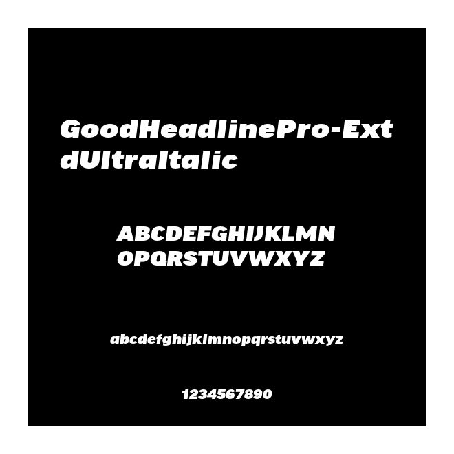 GoodHeadlinePro-ExtdUltraItalic