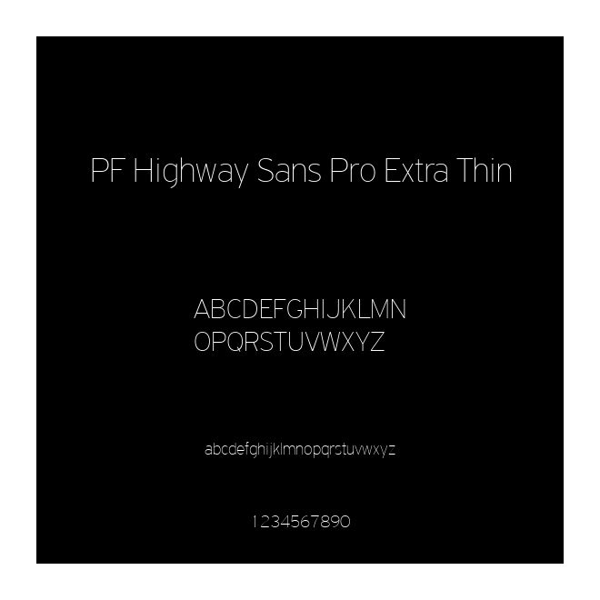 PF Highway Sans Pro Extra Thin