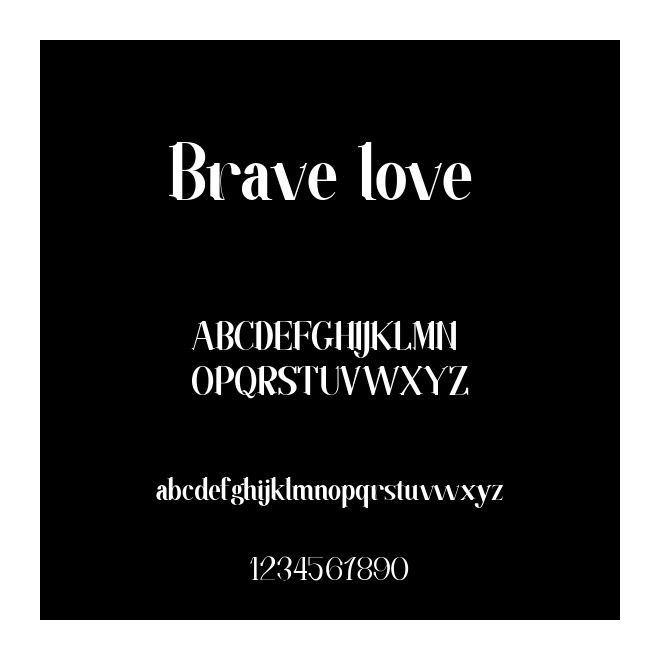 Brave love 