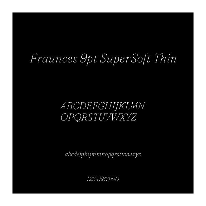 Fraunces 9pt SuperSoft Thin