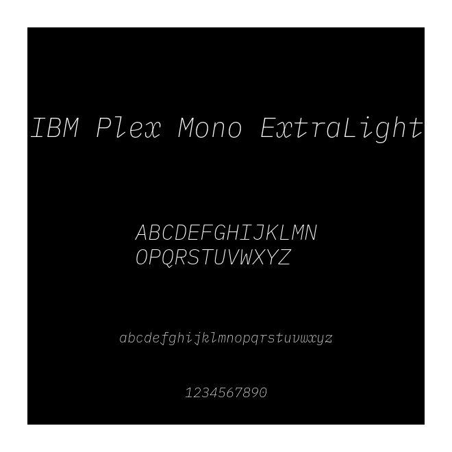 IBM Plex Mono ExtraLight