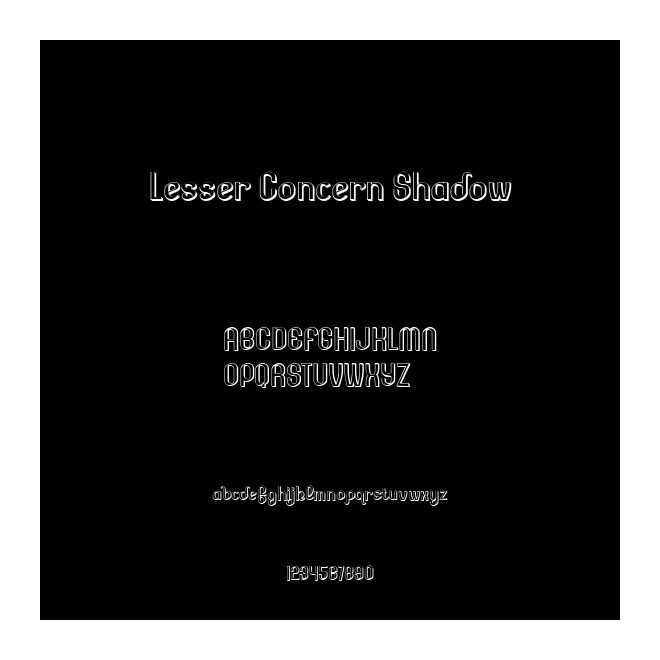 Lesser Concern Shadow