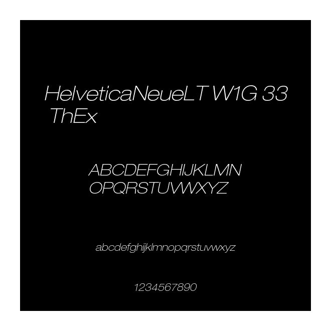 HelveticaNeueLT W1G 33 ThEx