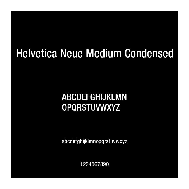Helvetica Neue Medium Condensed