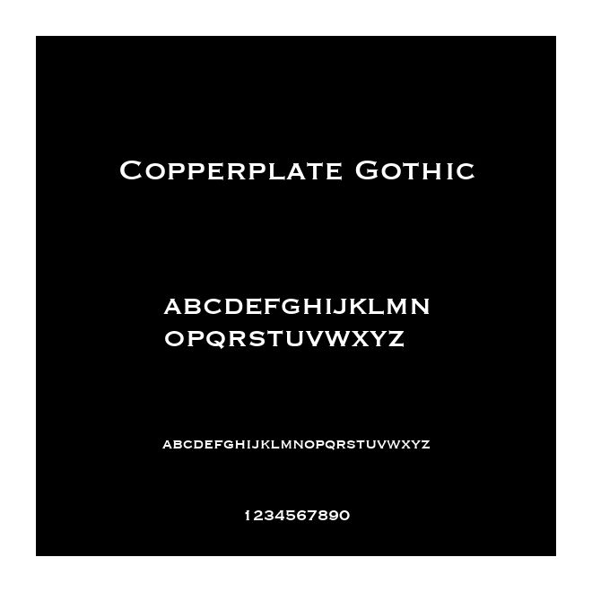 Copperplate Gothic