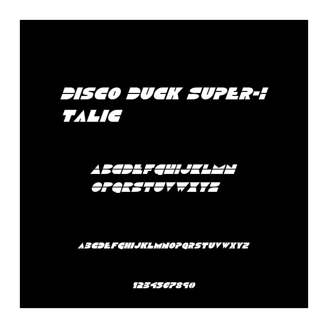 Disco Duck Super-Italic