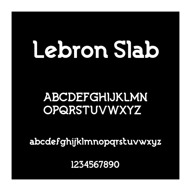Lebron Slab