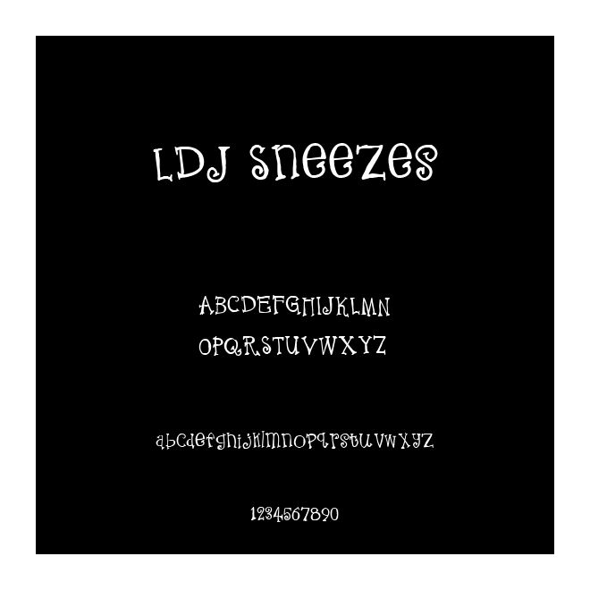 LDJ Sneezes